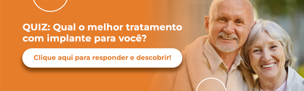 Responda ao Quiz e saiba qual o melhor tratamento de Implantes para você!